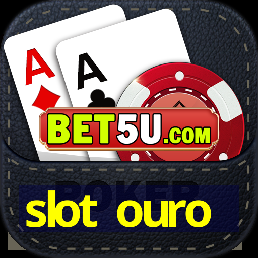 slot ouro